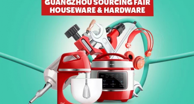 Guangzhou Sourcing Fair: Houseware & Hardware